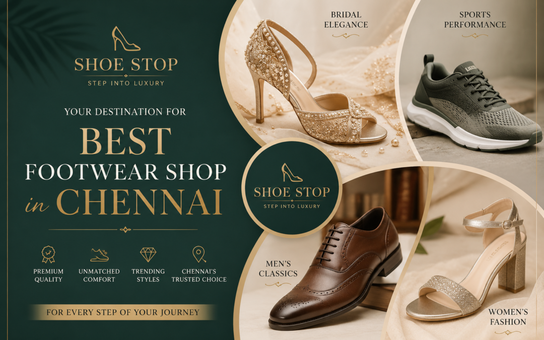 Best Footwear Shop in Chennai